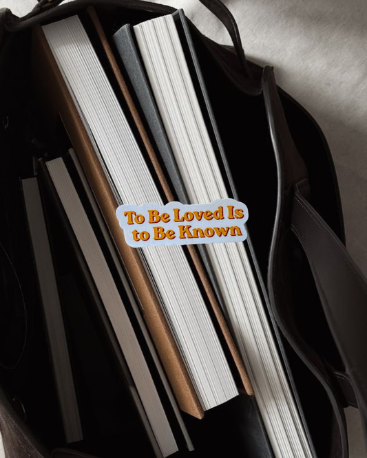 To be Loved
